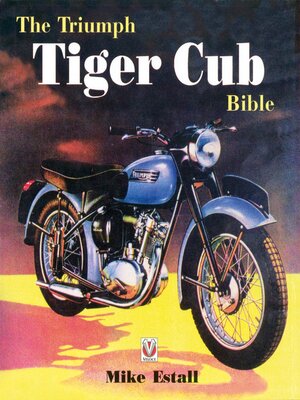 cover image of The Triumph Tiger Cub Bible